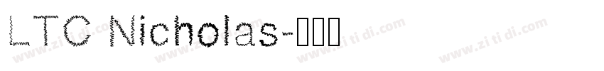 LTC Nicholas字体转换